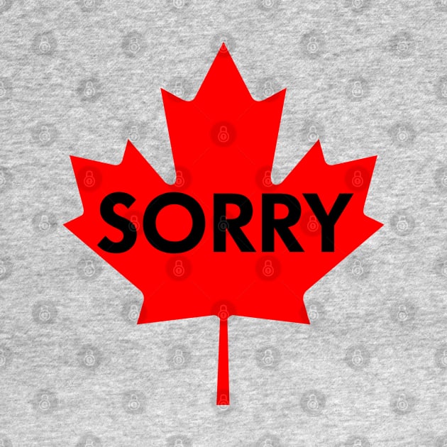 Sorry, eh? (Oh, Canada) by fandemonium